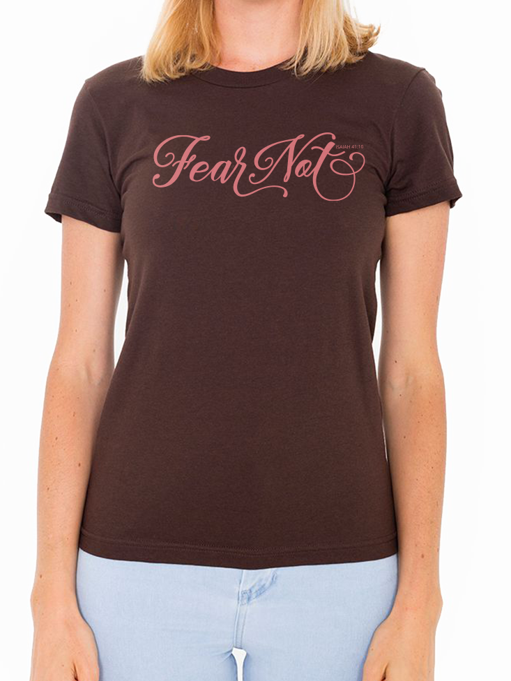 FEAR NOT TEE