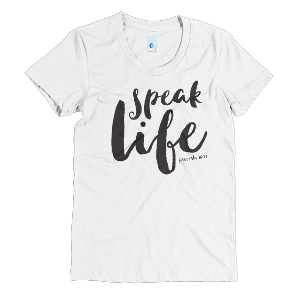 BeYouTees® Speak Life tee